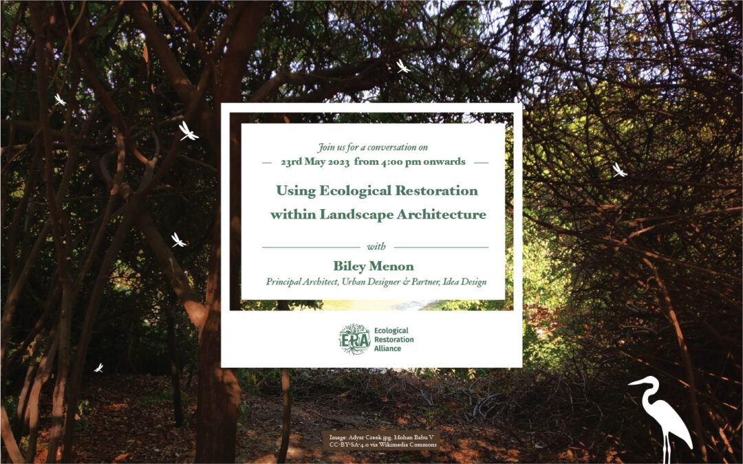 Using Ecological Restoration within Landscape Architecture- Biley Menon
